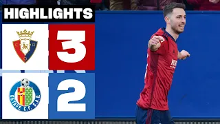 CA OSASUNA 3 - 2 GETAFE CF | HIGHLIGHTS | LALIGA EA SPORTS