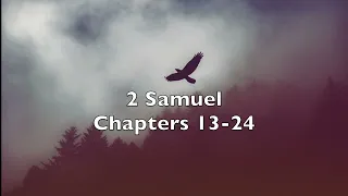 2 Samuel Chapters 13-24  [ Audio Bible ] ESV #audiobible #2samuel  #bibleinayear