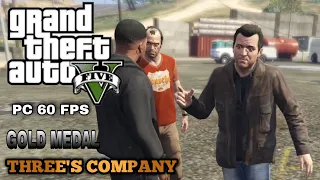 GTA 5 PC - Mission #24 - Three's Company [Gold Medal Guide - 1080p/4K 60fps].