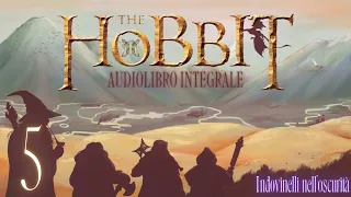 LO HOBBIT - AUDIOLIBRO - Capitolo 5 - INDOVINELLI NELL'OSCURITÀ