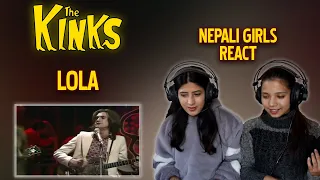 THE KINKS REACTION FOR THE FIRST TIME | LOLA REACTION | NEPALI GIRLS REACT