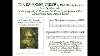 THE KALENDAR PRINCE (from Scheherazade) by Nikolai Rimsky Korsakov (Easy Classical Guitar)