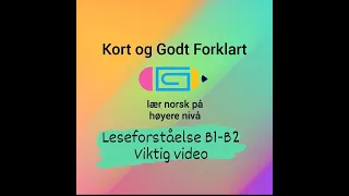 Video 178 - Enda en video om leseforståelse b1 b2 nivå