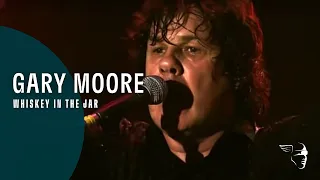 Gary Moore - Whiskey In The Jar (From "One Night In Dublin: A Tribute To Phil Lynott")