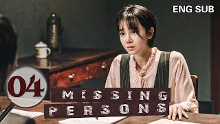 [ENG SUB] Missing Persons 04 (Chen Xiaoyun, Liu Chang) | The Other Side Of The World