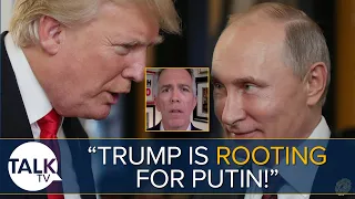 "Donald Trump Is Rooting For Putin!" Claims Former Republican Congressman