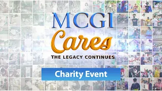 MCGI Cares: The Legacy Continues Charity Event