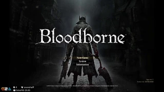 Lirik playing Bloodborne - Part 1