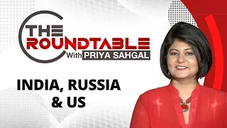 India, Russia & US | The Roundtable With Priya Sahgal | NewsX