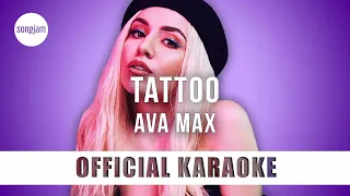 Ava Max - Tattoo (Official Karaoke Instrumental) | SongJam