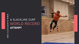 A World Record Slackline Surf - or not?
