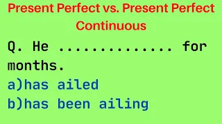 Present Perfect vs Present Perfect Continuous [2]| English Grammar Quiz