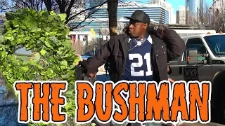 THE BUSHMAN - FUNNY VIDEO - 4K - Atlanta Georgia - Super Bowl 53 - FredSpecialTelevision