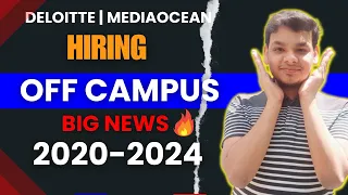 Biggest Hiring | Deloitte | OFF Campus Job Drive | 2021 | 2022 | 2023 | 2024 Batch Hiring | Fresher