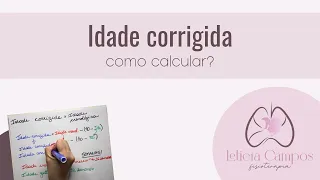 Idade corrigida: como calcular?