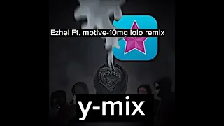 Ezhel Ft. motive-10mg lolo remix