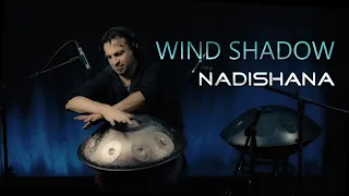 Nadishana | Wind Shadow