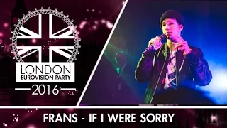 Frans - If I Were Sorry (Sweden)  | LIVE | 2016 London Eurovision Party