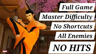 Sifu Full Game: Master Difficulty | No Hits | No Shortcuts | All Enemies!