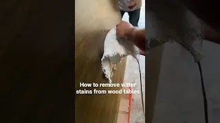 #shorts How to remove water stains from your wood table