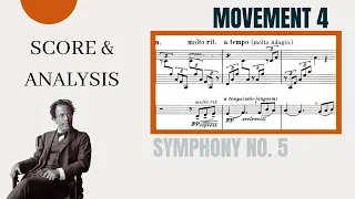 Gustav Mahler - Symphony No.5 (movement 4 - Adagietto): Score and Analysis