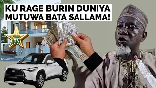 Ku Rage Burin “DUNIYA” Mutuwa Bata Sallama! || Sheikh Bashiru Nyandu Ghana 🇬🇭