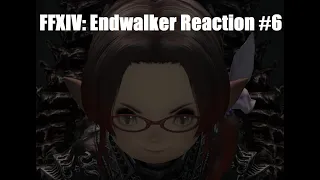 Final Fantasy XIV: Endwalker Reactions Part #6