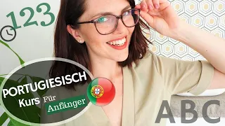 Mini-Portugiesischkurs für Anfänger #10 - Zahlen, Uhrzeiten & ABC | marahonig