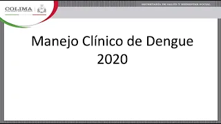 Manejo Clínico del Dengue en Paciente Adulto