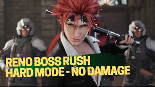 Reno Boss Rush | No Damage Hard Mode - FINAL FANTASY 7 REMAKE