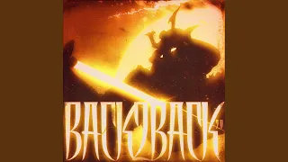 BACK2BACK (Slowed + Reverb Version)