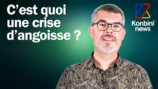 Comment gérer une crise d'angoisse ? David Masson, psychiatre, explique tout sur ces crises