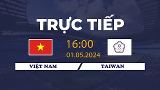 🔴U23 VIỆT NAM - U23 TAIWAN | U23 CHÂU Á | KỊCH TÍNH MÀN CHẠM TRÁN LỊCH SỬ