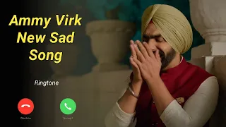 Ammy_Virk_New_Song_Ringtone | Kis Morh Te Qismat 2 Status | B Praak | Jaani | Punjabi Sad Song 2021