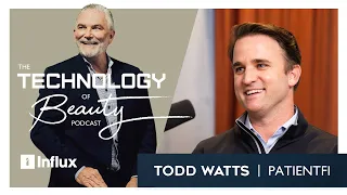 Cracking the Code of Subscription-Based Aesthetics | Todd Watts of PatientFi