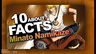 10 Facts About Minato Namikaze You Should Know!!!