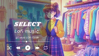 80’s Japanese 🎧 LOFI music - " Select " [ Chill / To Work / Study To ]