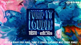 Tiësto & Black Eyed Peas - Pump It Louder (Extended Mix) [2022 Remix]