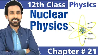 Introduction to Nuclear Physics || Properties of Nucleus || 12th Class Physics-Chapter 21