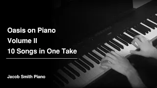 Oasis on Piano, Volume II