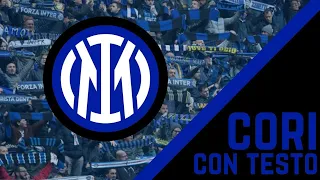 Cori dell'Inter | Curva Nord Milano [Con Testo]