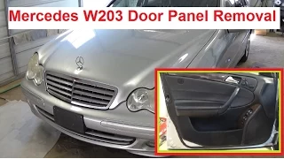 Mercedes W203 Front Door Panel Removal C180 C200 C230 C240 C270 C320