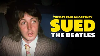 Paul McCartney vs The Beatles: The Day He Took Legal Action