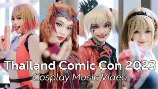 Thailand Comic Con 2023 | COSPLAY MUSIC VIDEO |