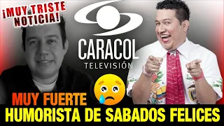 🔴 ULTIMA HORA ! HACE UNAS HORAS ! comediante COLOMBIANO de CARACOL  Piroberta TRISTE NOTICIA