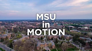 MSU in Motion