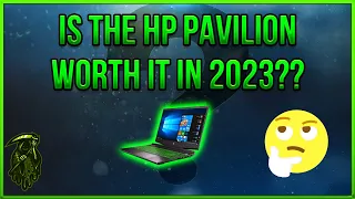 Is the Hp Pavilion Gaming Laptop Worth it in 2023??