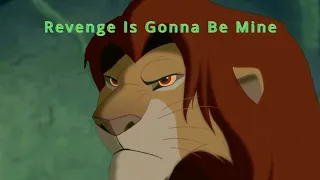 Evil Simba AU-Revenge Is Gonna Be Mine