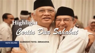 Highlight Mata Najwa: Cerita Dua Sahabat (Bagian 1)