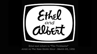 Ethel and Albert: The Toothache - Written by Peg Lynch - Aired on The Kate Smith Hour 3/23/52